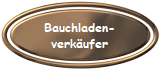 Bauchladen-
verkufer